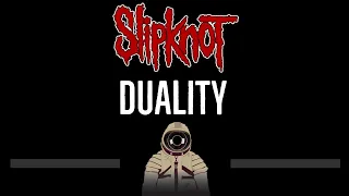 Slipknot • Duality (CC) 🎤 [Karaoke] [Instrumental Lyrics]