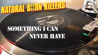 Natural Born Killers (OST) - Nine Inch Nails - Something I Can Never Have - [HQ Rip] Vinyl LP