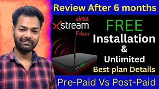 Airtel Xstream Fiber FREE installation process, Prepaid & Postpaid plan details, Airtel Vs Jio Fiber