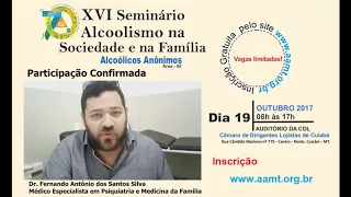 XVI Seminário Alcoolismo na Sociedade e na Família