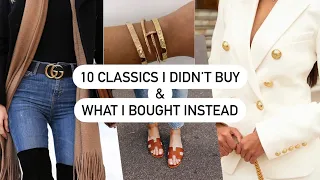 10 “Classics” I Didn’t Buy & What I Bought Instead!