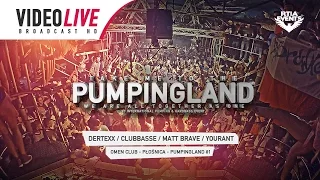 Pumpingland #1 Omen 01 05 2015 Dertexx, Clubbasse, Matt Brave