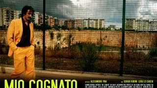 MIO COGNATO - regia di Alessandro Piva