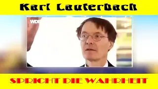 Karl Lauterbach - ER sagt die Wahrheit! Endlich! Lobet ihn!