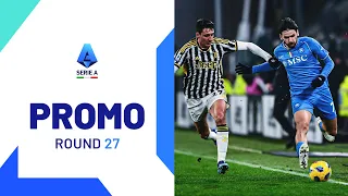 Napoli Hosts Juve at the Maradona Stadium | Promo | Round 27 | Serie A 2023/24
