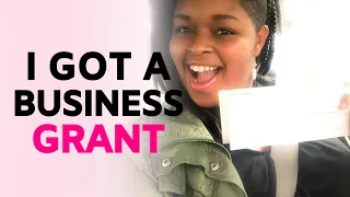 I Got a Business Grant! (How to Get Grant Funding for Your Business)