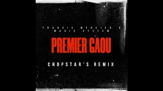 Francis Mercier & Magic System - Premier Gaou (Chopstar's Bootleg) || Afro House Source | #afrohouse