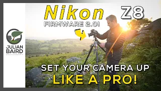 Nikon Z8 (Firmware 2.0) – The Setup PRO Photographers use for Landscape Photography - FREE Download