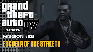 Grand Theft Auto IV (GTA 4) Mission #28 - Escuela of the Streets