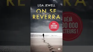 Lisa Jewell - On se reverr - Livre Audio - Romans  - Francais Complet