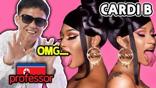 North Korean English Professor React to 'Cardi B' for the first time