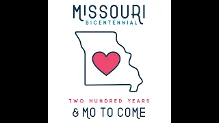 Missouri 2021 Presents: Special Events for the Bicentennial (final episode)