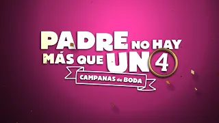 PADRE NO HAY MÁS QUE UNO 4. Teaser tráiler oficial en español HD. En cines 18 de julio.