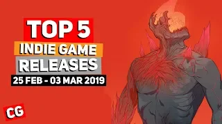 Top 5 Best Indie Game New Releases: 25 Feb – 03 Mar 2019 (Upcoming Indie Games)