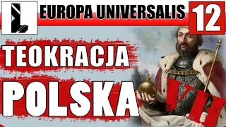 Teokracja Polska | Europa Universalis 4 PL | Patch 1.27 | 12