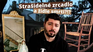 PROKLETÉ PŘEDMĚTY: Židle mrtvého muže a Zrcadlo v Myrtles Plantation