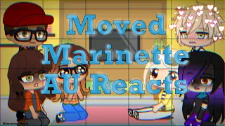 Marinette Moved AU Reacts// 🐞MLB Reacts 🐈‍⬛// Marichat ✨// Watch Beginning// Miraculous Mochi