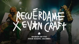 LIVING | Recuérdame x Evan Craft  (En vivo desde Bogotá, Colombia) Videoclip Oficial