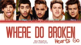 One Direction Where Do Broken Hearts Go Lyrics (Color Coded Lyrics)