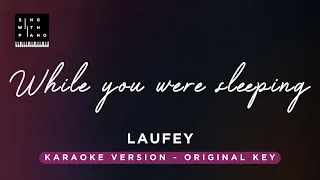 While you were sleeping - Laufey (Original Key Karaoke) - Piano Instrumental Cover with Lyrics