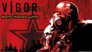 VIGOR - 8 Metro Themed Outfits