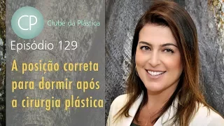 Clube da Plástica: A posição correta para dormir após uma cirurgia plástica