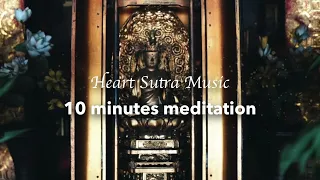 Heart Sutra music chill out with Kannon "10 Minutes Meditation" / relaxing music, inner peace