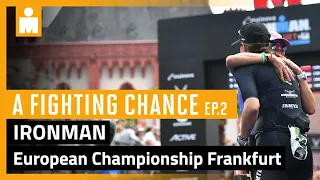 2023 Mainova IRONMAN European Championship Frankfurt: A Fighting Chance Part 2