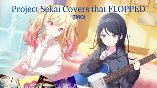 Project Sekai Covers that FLOPPED (IMO)