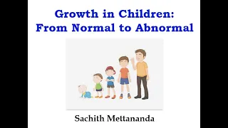 Growth in Children From Normal to Abnormal