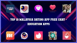 Top 10 Malaysia Dating App Free Chat Android Apps