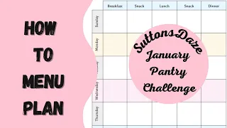 Menu Planning - SuttonsDaze January Pantry Challenge