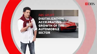 DBS Uplift  | Digitalization Accelerating Growth Of The Automobile Sector