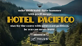 "BC is Back" with Carole James | Hotel Pacifico