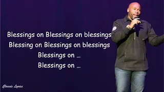 Anthony Brown & group therApy - Blessings on Blessings | Lyric Video |