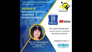 Curso ATB - W 08 - Infecciones bacterianas en pacientes hemato-oncológicas.  Dra. Ana María Cáceres