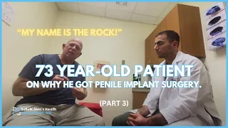 73 year-old patient on WHY he got Penile Implant (Part 3)| Suffolk Men’s Health