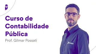 Curso de Contabilidade Pública - Prof. Gilmar Possati