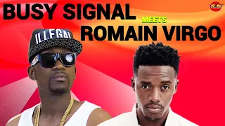 BUSY SIGNAL MEETS ROMAIN VIRGO, REGGAE MIX, REGGAE LOVERS ROCK, ROMIE FAME, DJ JASON