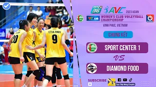 Full Match | Sport Center 1 - Diamond Food | Chung kết - Giải vô địch các CLB nữ châu Á 2023