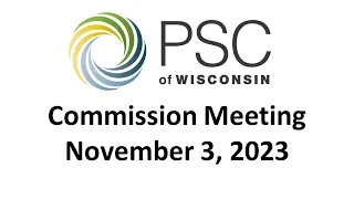 PSC Commission Meeting 11/3/2023