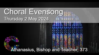 Choral Evensong | Thursday 2 May 2024 | Chester Cathedral