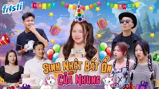 SINH NHẬT BẤT ỔN CỦA NHUNG | Hai Anh Em ft Fristi | Phần 632 | Phim Học Đường Hài Hước Gãy Media