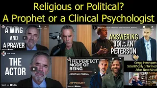 Is Jordan Peterson Religious or Political? Is he a Prophet or a Clinical Psychologist?