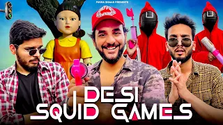 Desi SQUID Games in Real Life 😱