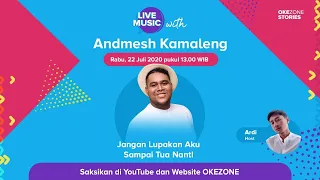 Okezone Stories - Live Music: Jangan Lupakan Aku Sampai Tua Nanti with Andmesh