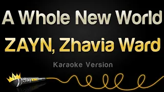 ZAYN, Zhavia Ward - A Whole New World (Karaoke Version)