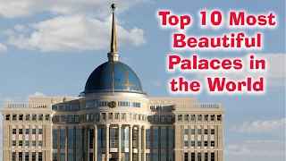 Top 10 Most Beautiful Presidential Palaces in the Word | Top 10 Everything