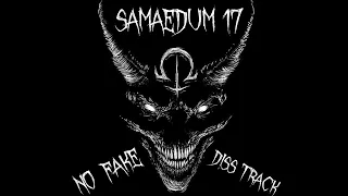 SAMAEDUM-17 - NO FAKE!! (Diss track) Prod.by kami