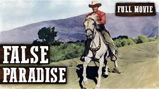 FALSE PARADISE | William Boyd | Full Western Movie | English | Free Wild West Movie